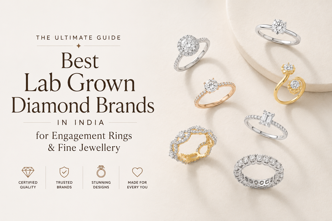 Best Lab Grown Diamond Brands in India for Engagement Rings & Fine Jewellery