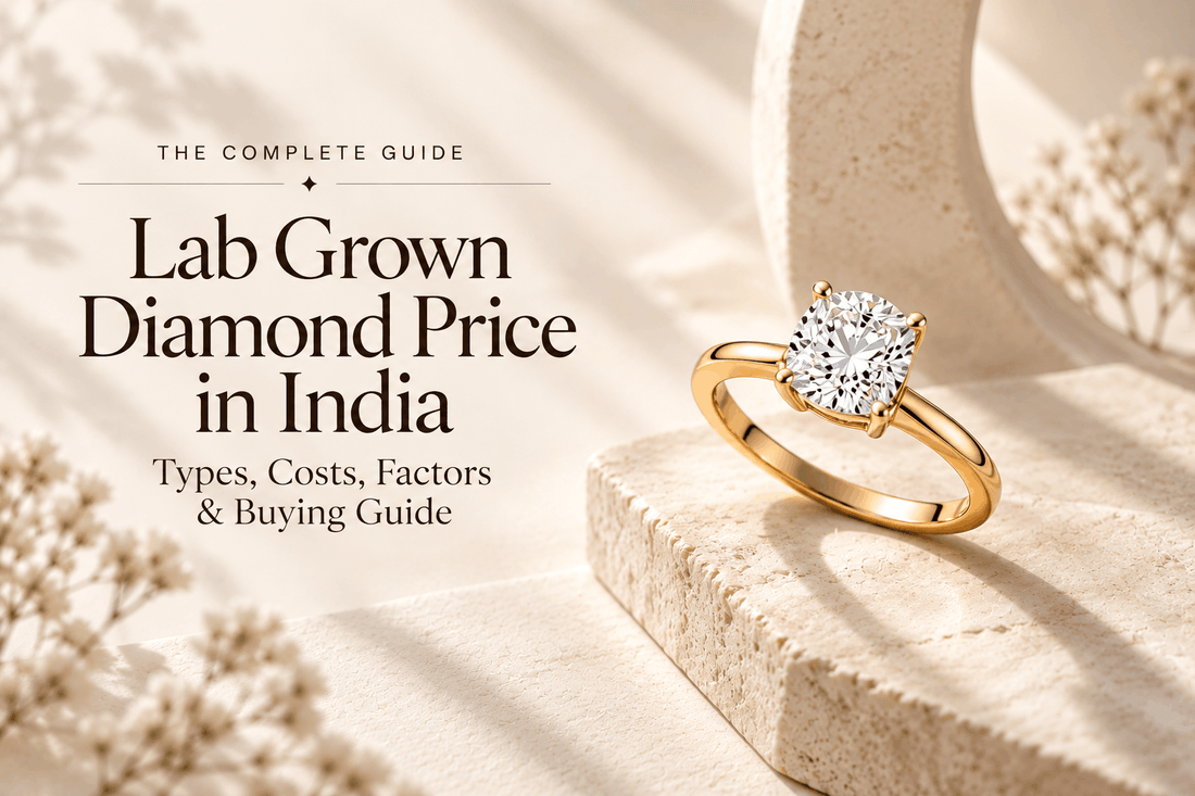 Lab Grown Diamond Price in India: Complete Guide to Costs & Factors