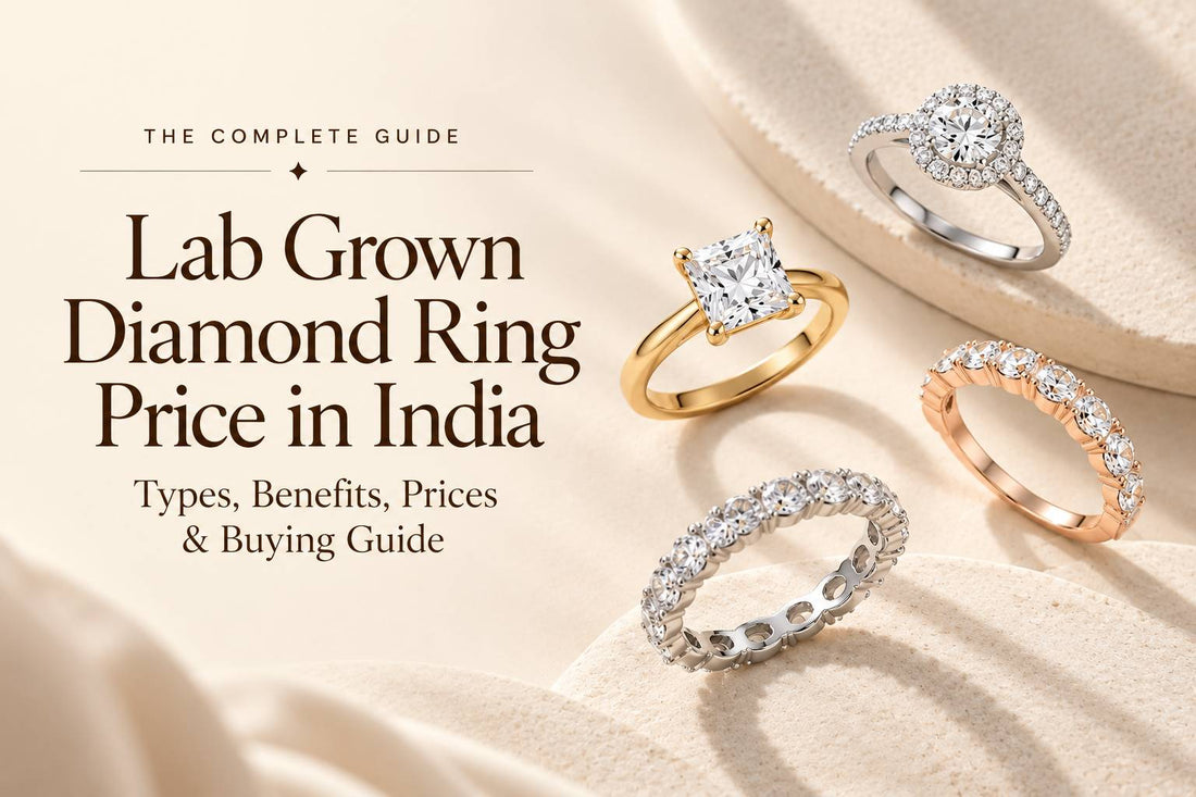 Lab Grown Diamond Ring Price in India: Complete Buying Guide